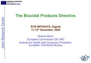 The Biocidal Products Directive.