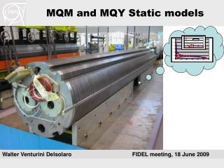 MQM and MQY Static models