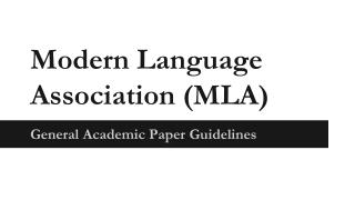 Modern Language Association (MLA)