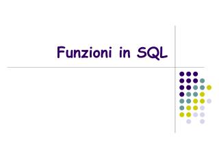 Funzioni in SQL