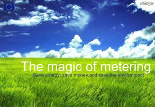 The magic of metering