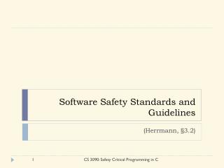 Software Safety Standards and Guidelines