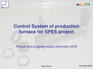 Control System of production furnace for SPES project