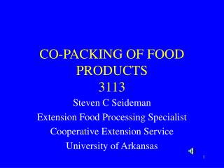 CO-PACKING OF FOOD PRODUCTS 3113