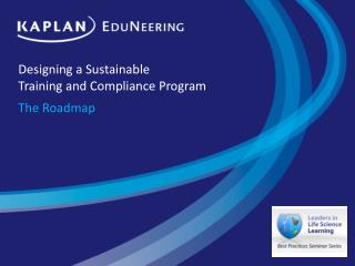 Designing a Sustainable Training and Compliance Program