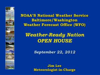 NOAA’S National Weather Service Baltimore/Washington Weather Forecast Office (WFO)