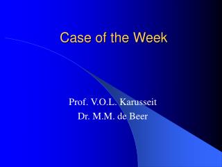 Case of the Week