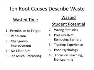 Ten Root Causes Describe Waste
