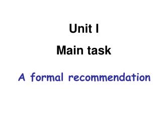 Unit I Main task