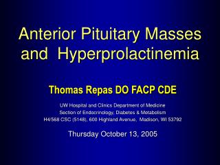 Thomas Repas DO FACP CDE UW Hospital and Clinics Department of Medicine