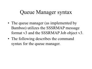 Queue Manager syntax