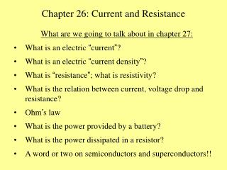 Chapter 26: Current and Resistance