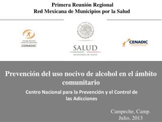 Primera Reunión Regional Red Mexicana de Municipios por la Salud