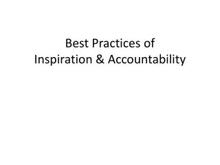 Best Practices of Inspiration &amp; Accountability