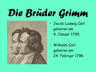 Die Brüder Grimm