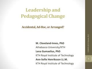 Leadership and Pedagogical Change Accidental, Ad-Hoc, or Arranged?