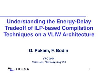 Understanding the Energy-Delay Tradeoff of ILP-based Compilation Techniques on a VLIW Architecture