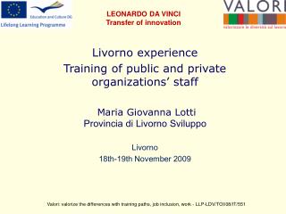 Livorno experience Training of public and private organizations’ staff