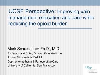 UCSF Perspective: Improving pain management education and care while reducing the opioid burden