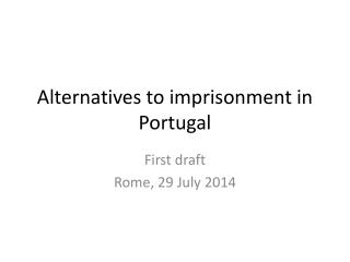 Alternatives to i mprisonment in Portugal