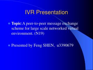 IVR Presentation