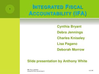 Integrated Fiscal Accountability (IFA)