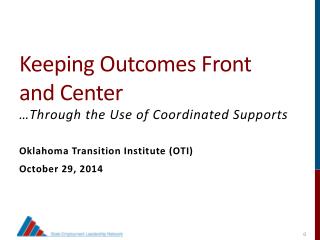 Keeping Outcomes Front and Center