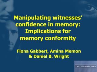 Fiona Gabbert, Amina Memon &amp; Daniel B. Wright