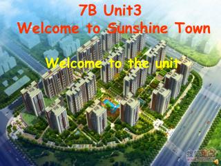 7B Unit3 Welcome to Sunshine Town
