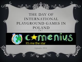 THE DAY OF INTERNATIONAL PLAYGROUND games in poland
