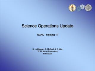 Science Operations Update NGAO - Meeting 11