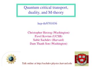 Quantum critical transport, duality, and M-theory