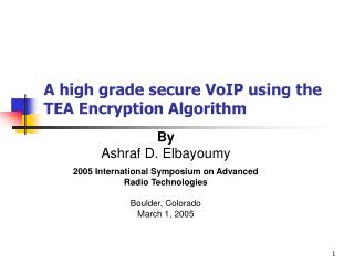 A high grade secure VoIP using the TEA Encryption Algorithm