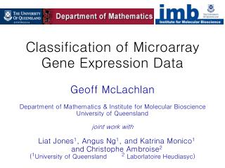 Classification of Microarray Gene Expression Data