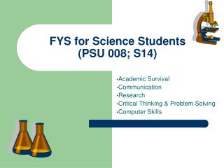 FYS for Science Students (PSU 008; S14)