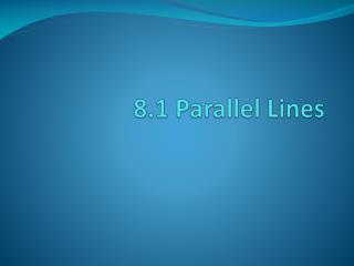 8.1 Parallel Lines