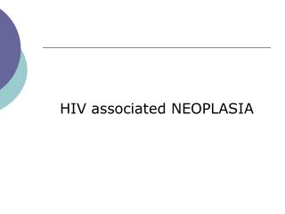 HIV associated NEOPLASIA