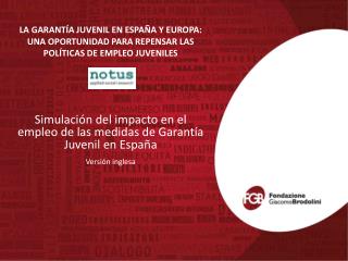 Simulación del impacto en el empleo de las medidas de Garantía Juvenil en España Versión inglesa
