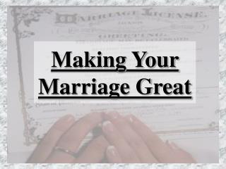 Making Your Marriage Great