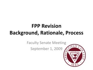 FPP Revision Background, Rationale, Process