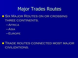 Major Trades Routes