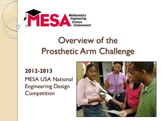 Overview of the Prosthetic Arm Challenge
