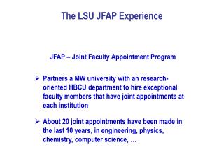 The LSU JFAP Experience
