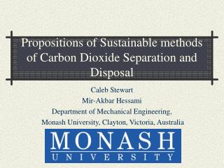 Propositions of Sustainable methods of Carbon Dioxide Separation and Disposal