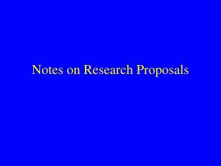 Notes on Research Proposals