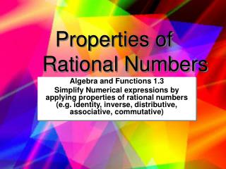 Properties of 	Rational Numbers