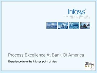 Process Excellence At Bank Of America