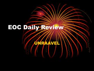 EOC Daily Review
