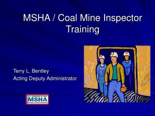 MSHA / Coal Mine Inspector Training