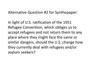 Alternative Question #2 for Synthepaper: